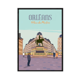 Affiche A3 -L'AFFICHERIE-Place du martroi Orléans